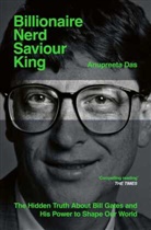 Anupreeta Das - Billionaire, Nerd, Saviour, King