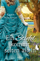 Karen Witemeyer, Silvia Lutz - Ein Stiefel kommt selten allein