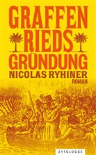 Nicolas Ryhiner - Graffenrieds Gründung