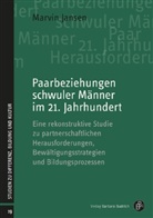 Marvin Jansen, Marvin (Dr.) Jansen - Paarbeziehungen schwuler Männer im 21. Jahrhundert