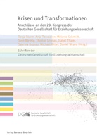 Thomas Grunau, Melanie Schmidt, Mel Schmidt (Dr.) u a, Tanja Sturm, Anja Tervooren, Anja Tervooren (Prof. Dr.)... - Krisen und Transformationen