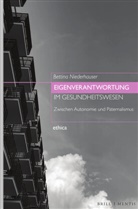 Bettina Niederhauser - Eigenverantwortung im Gesundheitswesen