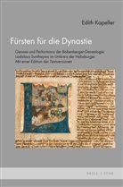Edith Kapeller - Fürsten für die Dynastie