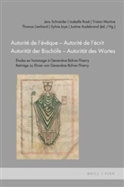 Justine Audebrand, Sylvie Joye, Thomas Lienhard, Trista Martine, Tristan Martine, Isabelle Rosé... - Autorité de l'évêque - Autorité de l'écrit / Autorität der Bischöfe - Autorität des Wortes