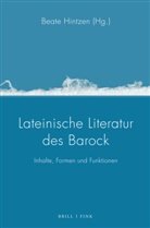 Beate Hintzen - Lateinische Literatur des Barock