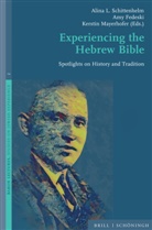 Amy Fedeski, Mayerhofer, Kerstin Mayerhofer, Alina L. Schittenhelm - Experiencing the Hebrew Bible