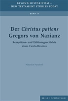 Maurice Parussel - Der Christus patiens Gregors von Nazianz