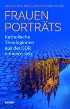 Marlen Bunzel, Weronika Vogel - Frauenporträts