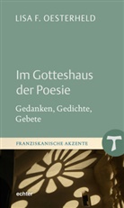 Lisa F Oesterheld, Lisa F. Oesterheld - Im Gotteshaus der Poesie