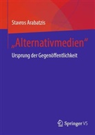 Stavros Arabatzis - "Alternativmedien"