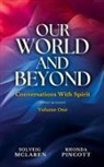 Solveig McLaren, Rhonda Pincott - Our World and Beyond