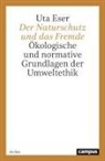 Uta Eser - Der Naturschutz und das Fremde