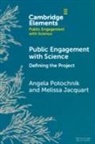Melissa Jacquart, Angela Potochnik, Angela (University of Cincinnati) Jacqu Potochnik - Public Engagement With Science