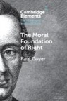 Paul Guyer, Paul (Brown University) Guyer - Moral Foundation of Right