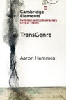 Aaron Hammes, Aaron (Case Western Reserve University Hammes - Transgenre