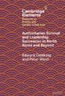 Edward Goldring, Edward (The University of Melbourne) War Goldring, Peter Ward, Ward Peter - Authoritarian Survival and Leadership Succession in North Korea and