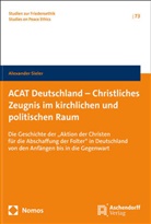 Alexander Sieler - ACAT Deutschland - Christliches Zeugnis im kirchlichen und politischen Raum