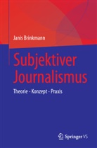 Janis Brinkmann - Subjektiver Journalismus