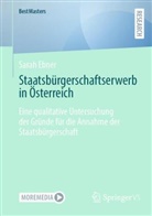Sarah Ebner - Staatsbürgerschaftserwerb in Österreich