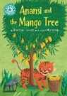 Franklin Watts, Damian Harvey, Harvey Damian, Edyta Karaban - Reading Champion: Anansi and the Mango Tree