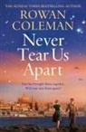 Rowan Coleman, Coleman Rowan - Never Tear Us Apart