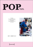Moritz Baßler, Robin Curtis, Heinz Drügh, Heinz J. Drügh, G - Pop. Kultur & Kritik - 1/2012: Serialitär. Morrissey und Hebdige. Popkonzepte. Energie und Depression. Lady Gaga