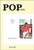 Moritz Baßler, Robin Curtis, Heinz Drügh, Heinz J. Drügh, G - Pop. Kultur & Kritik - 4/2014: Europa. Deutschland. Coverversionen. Camp. WM