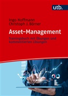 Christoph J (Pr Börner, Christoph J. Börner, Ingo Hoffmann, Ingo (Prof. Dr.) Hoffmann - Asset-Management