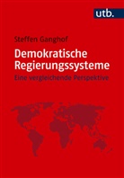 Steffen Ganghof - Demokratische Regierungssysteme