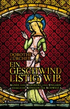 Dorothe Zürcher - Ein geschwind listig Wib