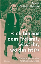 Maria Galizia-Fischer, Ernst Halter - «Ich bin aus dem Freiamt, wisst ihr, wo das ist?»