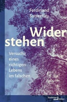 Ferdinand Sutterlüty - Widerstehen