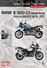 Uwe Altmann, Thomas Jung - BMW R1200GS / Adventure wassergekühlt ab Baujahr 2013, Reparaturanleitung