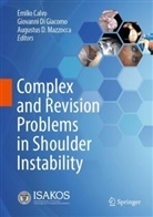 Emilio Calvo, Augustus D Mazzocca, Augustus D. Mazzocca, Emilio Calvo, Augustus D Mazzocca, Giovanni Di Giacomo... - Complex and Revision Problems in Shoulder Instability