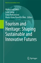 Maria Alzira Pimenta Dinis, Walter Leal Filho, Dalia Perkumien_, Dalia Perkumienė, Dalia Perkumiene et al, Larbi Safaa - Tourism and Heritage: Shaping Sustainable and Innovative Futures