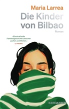 Maria Larrea - Die Kinder von Bilbao