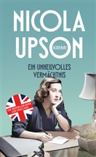 Nicola Upson - Ein unheilvolles Vermächtnis