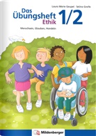 Laura Marie Geupel, Selina Greife - Das Übungsheft Ethik 1/2