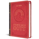 Aiden Wilson Tozer, Voh - Streben nach Gott