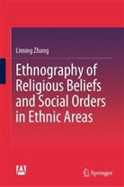 Liming Zhang - Ethnography of Religious Beliefs and Social Orders in Ethnic Areas