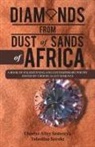 Choene Alley Semenya Tshediso Seroki - Diamonds from Dust of Sands of Africa