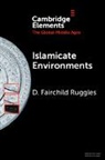 D. Fairchild Ruggles, D. Fairchild (University of Illinois At U Ruggles, Ruggles D. Fairchild - Islamicate Environments