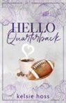 Kelsie Hoss - Hello Quarterback