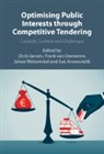 Chris (Vrije Universiteit Jansen, Sue Arrowsmith, Chris Jansen, Jansen Chris, Frank van Ommeren, Johan Wolswinkel... - Optimizing Public Interests Through Competitive Tendering