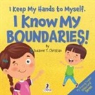 Suzanne T Christian, Suzanne T. Christian, Two Little Ravens - I Keep My Hands to Myself. I Know My Boundaries!