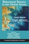 Elaine P. Congress, Dalton Meister, Shenae C. Osborn - Behavioral Science in the Global Arena
