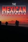 Pete - The Mexican Fisherman