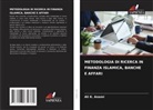 Ali K. Anami - METODOLOGIA DI RICERCA IN FINANZA ISLAMICA, BANCHE E AFFARI