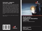 Matheus Carvalho, Pedro Lucas, Leonardo Monteiro - Studi pratici - Ingegneria meccanica applicata