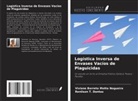 Viviane Barreto Motta Nogueira, Renilson T. Dantas - Logística Inversa de Envases Vacíos de Plaguicidas